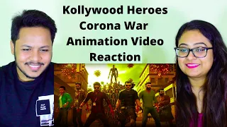 Kollywood Heroes - Corona War Animation Video | REACTION | Mr. & Mrs. Pandit