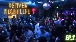 Denver Colorado Nightlife |Ep.7 🔥🔊