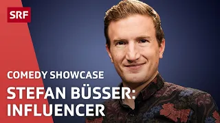 Stefan Büsser: Influencer | Comedy Showcase | SRF