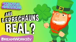 Are Leprechauns Real? | COLOSSAL QUESTIONS