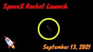 🚀 INCREDIBLE SpaceX Falcon 9 Rocket Launch from Vandenberg AFB | September 13, 2021