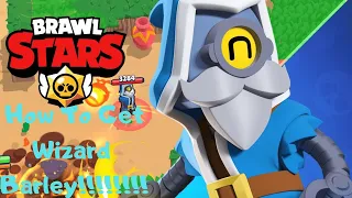 How To Get Wizard Barley Skin For Free In Brawl Stars!!!!!