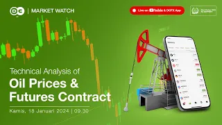 Market Watch | Technical Analysis of Oil Prices & Futures Contracts | 18 Januari 2024 #bestbroker
