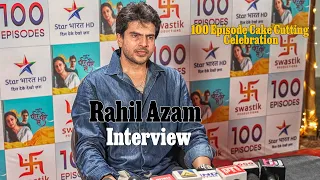 Rahil Azam talks About Celebration Of 100 Episodes And Cake Cutting