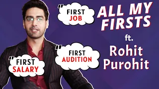 All My FIRSTS ft. Rohit Purohit aka Armaan | Yeh Rishta Kya Kehlata Fame