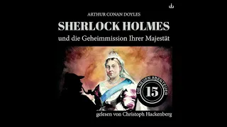 Die neuen Abenteuer | Folge 15: Sherlock Holmes und die Geheimmission Ihrer Majestät (Hörbuch)