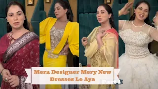 Mera Designer Mery New Dresses Le Aya| Mehak Malik | Vlog