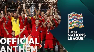 UEFA NATIONS LEAGUE ANTHEM | OFFICIAL THEME