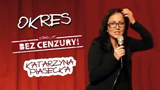 OKRES - Katarzyna Piasecka