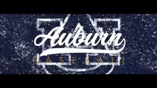 Auburn Baseball: 2017 Intro Video