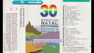 Full Album: 30 Non Stop NATAL - Yehuda & Priskila (1992)