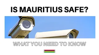 Is Mauritius Safe