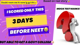 Mock test vs Actual NEET score||My real story||panic attack 3 days before NEET #neet2023 #mbbs