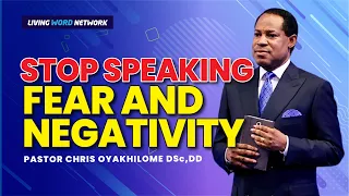 Why You Shouldn't Make Negative Confessions - Pastor Chris Oyakhilome DSC.DD