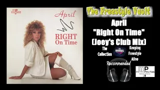 April "Right On Time" (Joey's Club Mix) Freestyle Music 1989