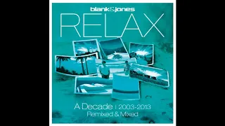 Blank & Jones - Heavens on Fire (Extended Mix)