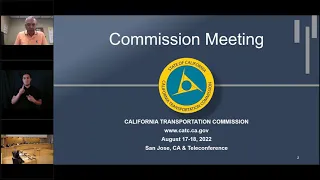 August 2022 California Transportation Commission Meeting - Day 1