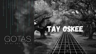 TAY OSKEE - Sequoia (Lovers On The Mountain)