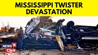 Mississippi Tornado Coverage | Mississippi News | Mississippi Tornado Damage Today | English News