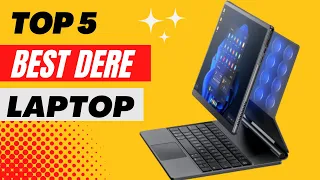 Best Dere Laptop Reviews 2023