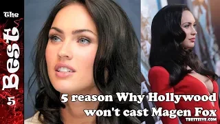 5 reason Why Hollywood won't cast Magen Fox