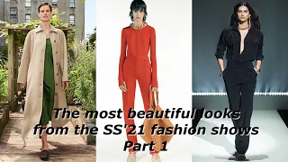 The most beautiful looks from the spring summer 2021 fashion shows. Part 1