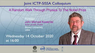 A Random Walk Through Physics To The Nobel Prize - ICTP-SISSA Colloquium