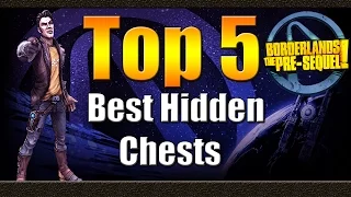 Borderlands The Pre Sequel | Top 5 | Best Hidden Chests