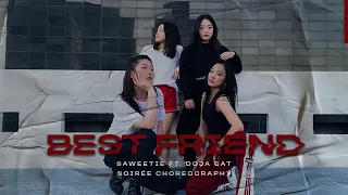 BEST FRIEND Saweetie ft Doja Cat - Soiree Choreography