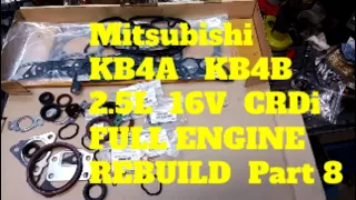 Mitsubishi Triton Challenger L200 2.5L TDi CRDi KA4T KB4T 4D56T 4D56U Engine Overhaul 131KW  Part 8