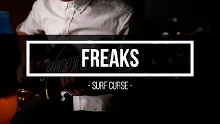 Surf Curse - Freaks - Guitar Cover