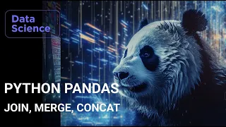 Python анализ данных с Pandas. Join, merge, concat в Pandas