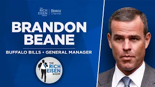 Bills GM Brandon Beane Talks NFL Draft, Josh Allen, Diggs, Hamlin with Rich Eisen | Full Interview