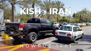 IRAN Nowruz 1401 KISH ISLAND • New Year Street Walk, DOWNTOWN: People, Streets & Cars | KishWalk