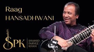 Raag Hansadhwani (Hamsadhwani) inspired by Ustad Rais Khan| Ustad Shahid Parvez Khan, sitar | India