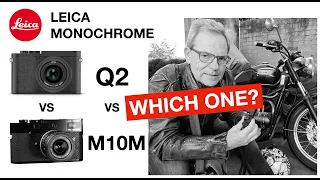 Leica Q2 Monochrome vs M10 Monochrom - 28mm vs 35mm - Which to buy?