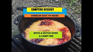 Episode: 21 Easy Dutch Oven Cobbler Dessert Recipe When Camping | 2 For The Road
