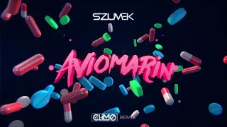 Szumek - Aviomarin ( CLIMO REMIX )