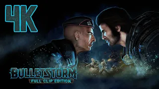 Bulletstorm: Full Clip Edition ⦁ Полное прохождение ⦁ Без комментариев ⦁ 4K60FPS