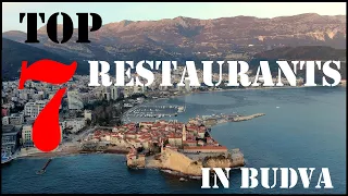 7 Best Restaurants in Budva