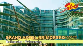 Grand Hotel Primorsko 5*