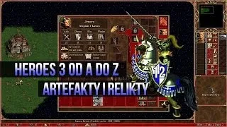 Artefakty i Relikty | Heroes od A do Z #12