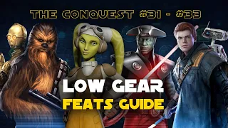 Low Gear Guide: Phoenix, Inquisitors, Cal, Wookies Feats + More | The Conquest #31 - #33 SWGOH