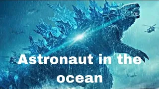 Godzilla music video “Astronaut in the ocean “