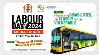 Launch of Workers' Week & Labour Day || May 10, 2024