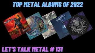 What Were the Best Heavy Metal Albums of 2022? CANDLEMASS, DESTRUCTION, etc LET'S TALK METAL #131