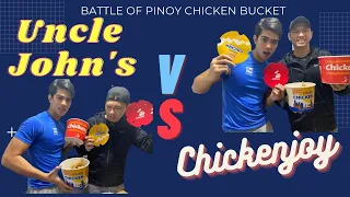 BERSUS: Uncle John's vs Chickenjoy (Ano ba ang tunay na PINOY CHICKEN BUCKET?)