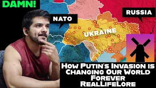 How Putin's Invasion is Changing Our World Forever by RealLifeLore reaction