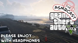 ASMR GTA V - Walking Across The Entire Map Part 1! (Male, British, Whispering, Ear To Ear)