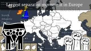 Largest separatist movement in Europe